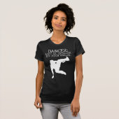 Dance Overweging Dancer Afstuderen Cool Dancing Bo T-shirt (Voorkant volledig)