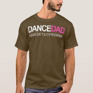Dance papa N Proud Dansende papa terwijl ze hem kr T-shirt