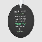 Dance Parents Audience Etiquette Green Acryllic Ornament (voorkant)