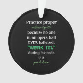 Dance Parents Audience Etiquette Green Acryllic Ornament (voorkant)