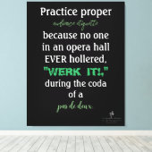 Dance Parents Audience Etiquette Green Canvas Afdruk (Insitu (Houten vloer))