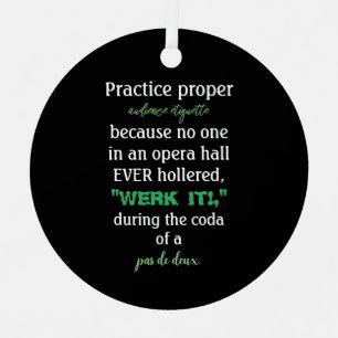 Dance Parents Audience Etiquette Green Metalen Ornament