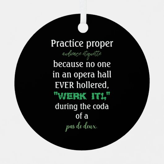 Dance Parents Audience Etiquette Green Metalen Ornament (Voorkant)