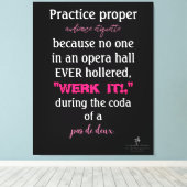 Dance Parents Audience Etiquette Pink Canvas Afdruk (Insitu (Houten vloer))