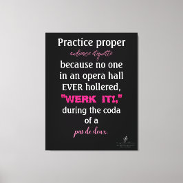 Dance Parents Audience Etiquette Pink Canvas Afdruk