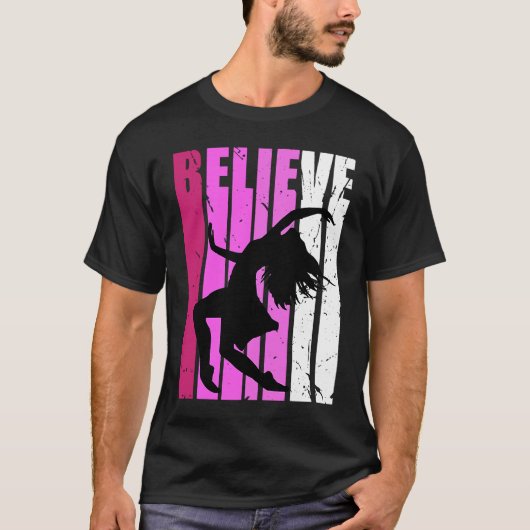 Dance Pink Dancer Fan Believe Motivational Musical T-shirt (Voorkant)