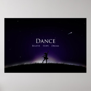 Dance Poster- Dance Believe Hope Dream Ballerina Poster