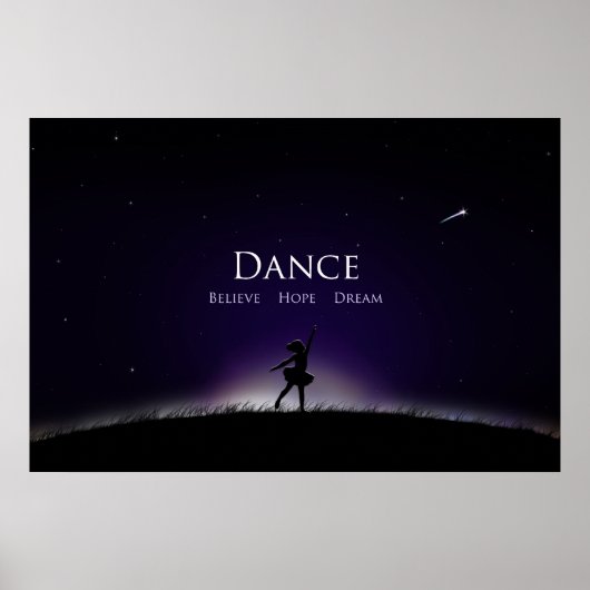 Dance Poster- Dance Believe Hope Dream Ballerina Poster (Voorkant)