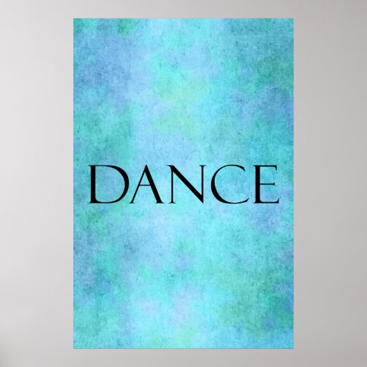 Dance Quote Blauwgroen Blue Waterverf Dansend Sjab Poster (Voorkant)