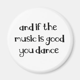 Dance quote magneet