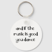 Dance quote sleutelhanger (Voorkant)
