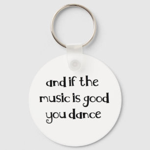 Dance quote sleutelhanger