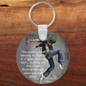 Dance Quote Sleutelhanger (Voorkant)