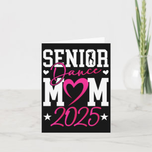 Dance Senior Mom 2025 Trots Dansen Senior Mama 20 Kaart