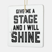 Dance Student Theater Gift geeft me een podium Keramisch Ornament (Links)