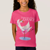 Dance swan ballerina whimsy art slogan t-shirt (Voorkant)
