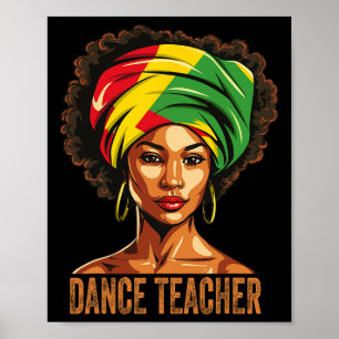Dance Teacher Afro African American Black History Poster