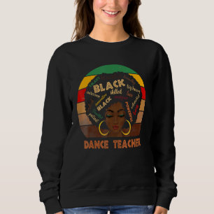 Dance Teacher Afro African American Women Black Trui
