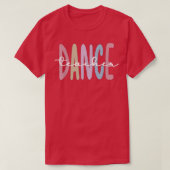 Dance Teacher Appreciation Dance Instructor Dancin T-shirt (Design voorkant)