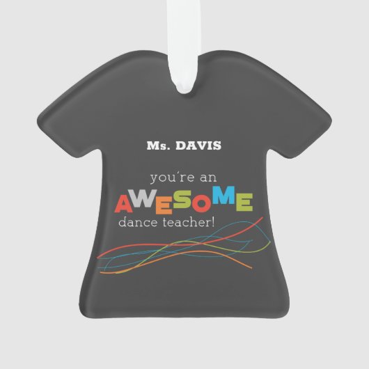Dance Teacher Appreciation Day, Geweldige Ornament (achterkant)
