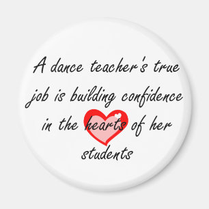 Dance Teacher - Bouw Vertrouwen Magneet