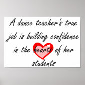 Dance Teacher - Bouw Vertrouwen Poster (Voorkant)