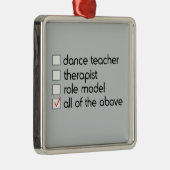 Dance Teacher Checklist Metalen Ornament (Rechts)