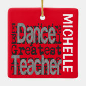Dance Teacher Extraordinaire CUSTOM Keramisch Ornament (Achterkant)