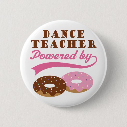 Dance Teacher Gift (Donuts) Ronde Button 5,7 Cm (Voorkant)