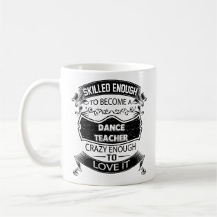 Dance Teacher Mok, Dance Teacher Coffee Mok
