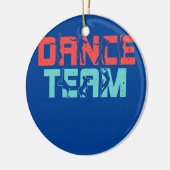 Dance Team Dancer Dance Instructor Danser Lover Keramisch Ornament (Links)
