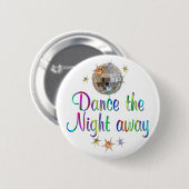 Dance the Night Away Ronde Button 5,7 Cm (Voorkant /achterkant)