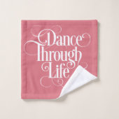 Dance Through Life Bad Handdoek (Wasdoekje)
