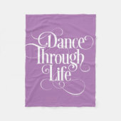 Dance Through Life Fleece Blanket (Voorkant)