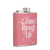 Dance Through Life Heupfles (Rechts)