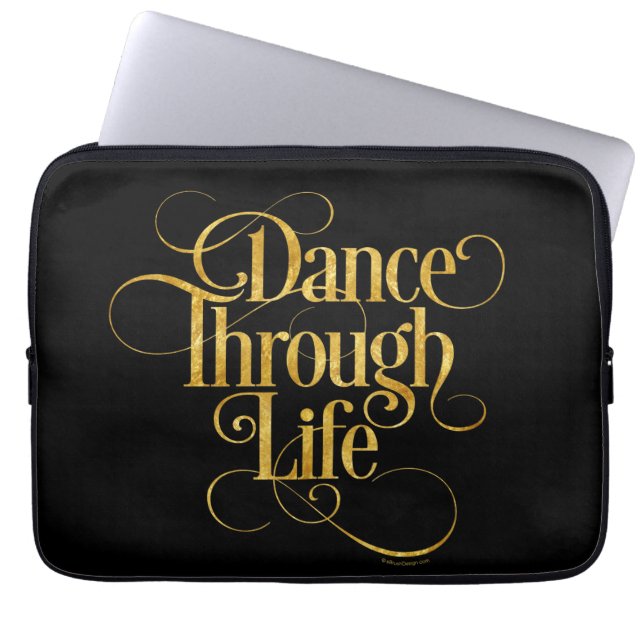Dance Through Life Laptop Sleeve (Voorkant)