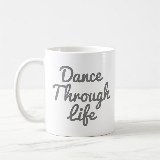 Dance Through Life Quote Dancer Gift Ballerina Koffiemok (Links)