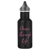 Dance Through Life Water Bottle | Overweging Cadea Waterfles (Links)