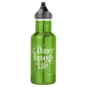 Dance Through Life Waterfles