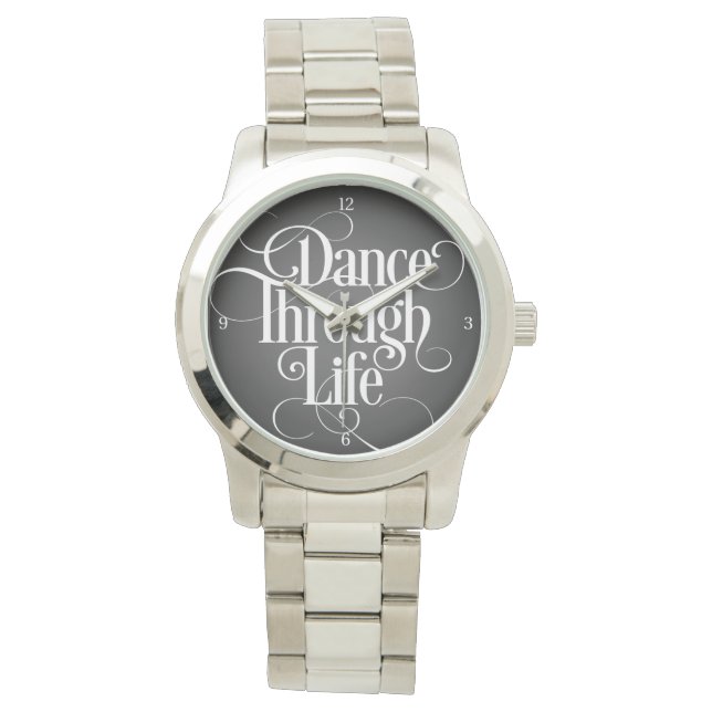 Dance Through Life Wristwatch Horloge (Voorkant)