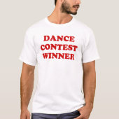 Dance wedstrijd winnaar t-shirt (Voorkant)