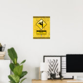 Dance Zone Ahead-Watch for Dancers Busting Moves Poster (Thuiskantoor)