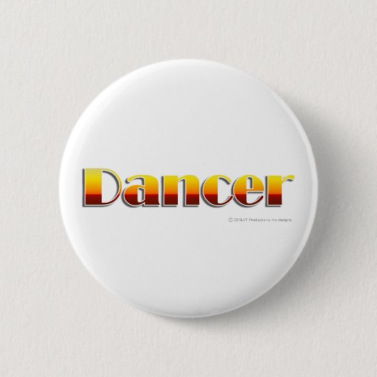 Dancer (alleen tekst) ronde button 5,7 cm (Voorkant)