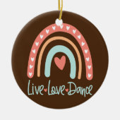 Dancer Dance Teacher Live Love Ballet Tap Hip Hop Keramisch Ornament (Voorkant)