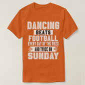 Dancer Dancers Dancer Danser Danser Danser Dans T-shirt (Design voorkant)