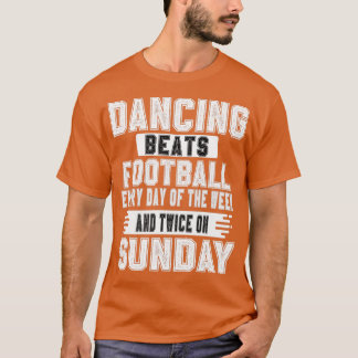 Dancer Dancers Dancer Danser Danser Danser Dans T-shirt