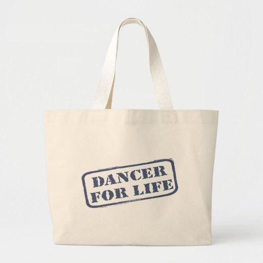 Dancer for Life Forever Dancer Dans Grote Tote Bag (Voorkant)