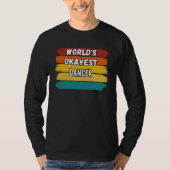 Dancer  World s Okayest Dancer T-shirt (Voorkant)