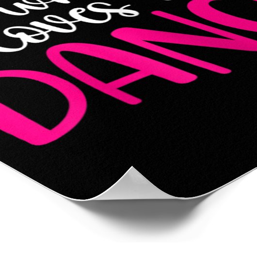 Dancers is gewoon een meisje dat van Dance Balleri Poster (Hoek)