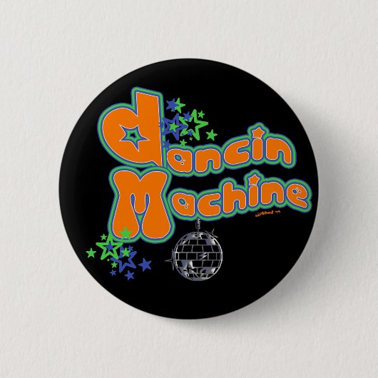 Dancin Machine Button (Voorkant)